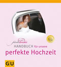 Pink Bride ~ Handbuch für unsere perfekte Hochzeit