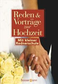 Reden und Vorträge zur Hochzeit - Mit kleiner Rednerschule